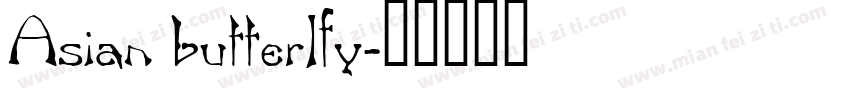 Asian butterlfy字体转换
